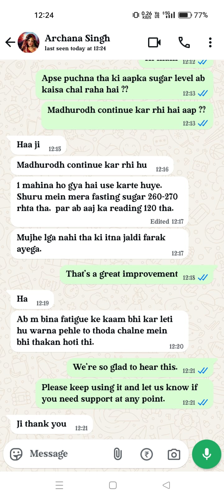 Harsh Gupta, Madhurodh customer
