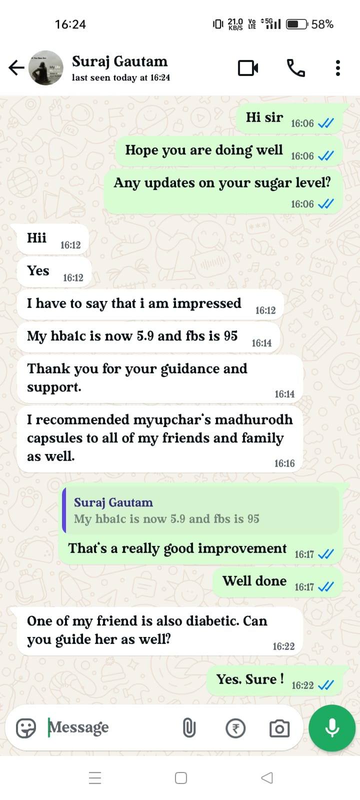 Harsh Gupta, Madhurodh customer